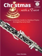 Christmas With a Twist by Traditional - Clark Larry - for Clari/CD (Traditional James M)