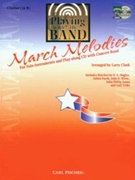 Playing With The Band - March Melodies by Various - Clark Larry - for Bb Clarinet