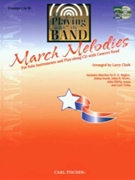 Playing With The Band - March Melodies by Various - Clark Larry - for Trumpet Co
