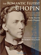 Romantic Flutist Chopin by Chopin Frederic - Stallman Robert - for Flute
