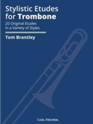 Stylistic Etudes for Trombone by Brantley Tom for Trombone