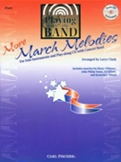 Playing With The Band - More March Melodi by Various - Clark Larry - for Flute Collection