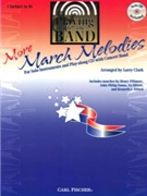 Playing With The Band - More March Melodi by Various - Clark Larry - for Bb Clarinet