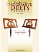 Progressive Duets Volume 1 by - Clark Larry - Larry Clark for Flute Duet (Vol 1 Easy To Mediu)