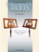 Progressive Duets Volume 1 by - Clark Larry - Larry Clark for French Horn Duet (Vol 1 Easy To Mediu)