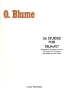 36 Studies For Trumpet by Blume O - Clark Larry - for Trumpet Method
