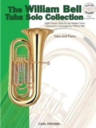 William Bell Tuba Solo Collection by Bach Bell Goltermann - Bell William - for Tuba and Piano