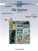 His Honor by Fillmore Henry - Clark Larry - for Flex March