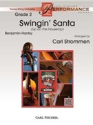 Swingin' Santa (Up On The Housetop) by Hanby Benjamin R - Strommen Carl - for String Orchestra