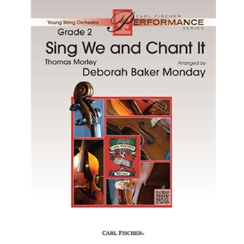 Sing We and Chant It by Morley Thomas - Monday Deborah Baker - for String Orchestra