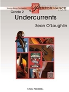 Undercurrents by O'Loughlin Sean for String Orchestra