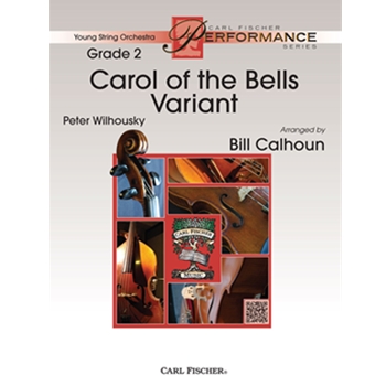 Carol of the Bells Variant by Wilhousky Peter - Calhoun Bill - for String Orchestra