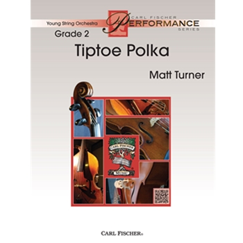 Tiptoe Polka by Turner Matt for String Orchestra