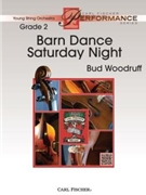 Barn Dance Saturday Night by Bud Woodruff for String Orchestra