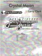 Crystal Moon by Clark Larry for Full Score
