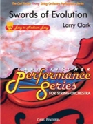 Swords Of Evolution by Clark Larry for String Orchestra