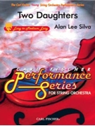 2 Daughters by Silva Alan Lee for String Orchestra