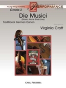 Die Musici (music Alone Shall Live) by Traditional German - Croft Virginia - for String Orchestra