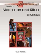 Meditation & Ritual by Calhoun Bill for String Orchestra