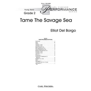 Tame The Savage Sea by Del Borgo Elliot for Full Score