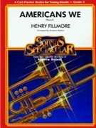 Americans We by Fillmore Henry - Balent Andrew - for Concert March