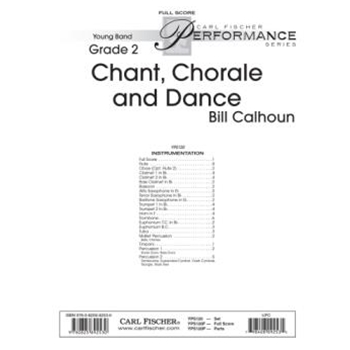 Chant Chorale And Dance by Calhoun Bill for Full Score