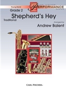Shepherd's Hey by Traditional - Balent Andrew - for Concert Band