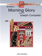 Morning Glory March by Compello Joseph for Concert March