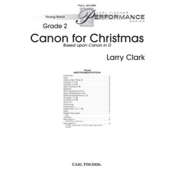 Canon for Christmas Based upon Canon in D by Clark Larry for Full Score
