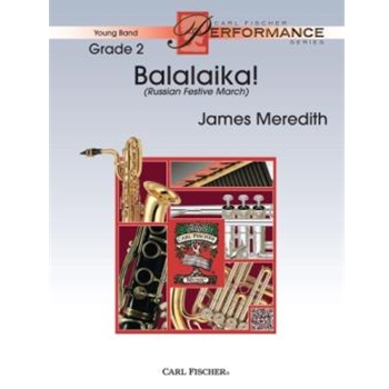 Balalaika (Russian Festive March) by Meredith James for Concert March