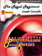 Royal Regiment by Compello Joseph for Concert March