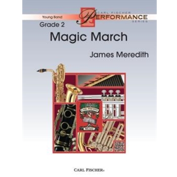 Magic March by Meredith James for Concert March