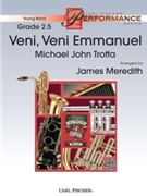 Veni Veni Emmanuel by Trotta Michael John - Meredith James - for Concert Band