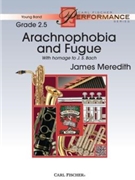 Arachnophobia and Fugue by Meredith James for Concert Band