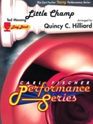 Little Champ by Mesang Ted - Hilliard Quincy C - for Concert March