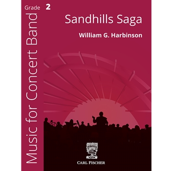 Sandhills Saga by Harbinson William for Concert Band