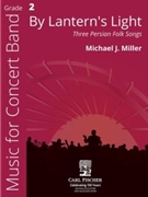 By Lantern's Light Three Persian Folk Songs
