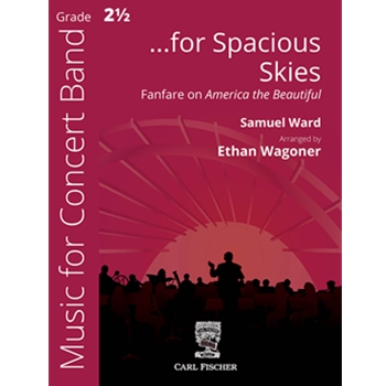 for Spacious Skies (Fanfare on America the Beautiful)