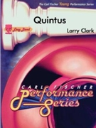 Quintus by Clark Larry for Concert Band
