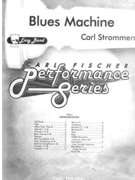 Blues Machine by Strommen Carl for Full Score