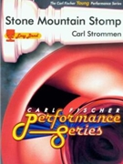 Stone Mountain Stomp by Strommen Carl for Concert Band