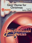 Goin' Home For Christmas by Dvorak Antonin - Clark Larry - Larry Clark for Concert Band