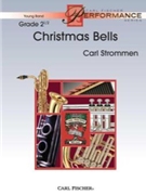 Christmas Bells by Strommen Carl for Concert Band