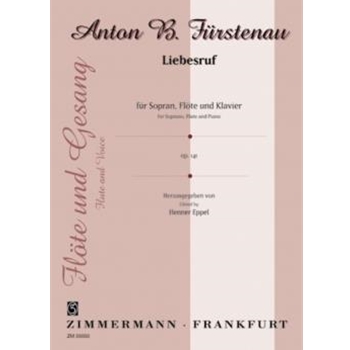 Liebesruf by Furstenau Anton Bernhard for Vocal Solo (W/flute/piano)