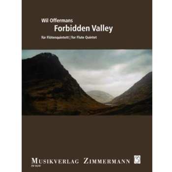Forbidden Valley by Offermans Wil for Flute Quintet