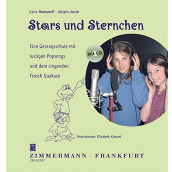 Stars und Sternchen Eine Gesangsschule mit lustigen Popsongs und dem singenden Frosch Quakuso by for