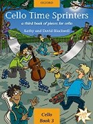 Cello Time Sprinters by Blackwell Kathy and David for Cello Collection