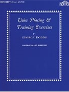 Voice placing and training exercisesLow voice (contralto or baritone) by Dodds George for Classroom Songs