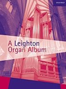 Leighton Organ Album by Leighton for Organ