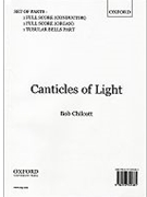 Canticles of LightTubular bells and organ accompaniment by Chilcott Bob for SATB
